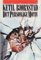 "Det personlige motiv" av Ketil Bjørnstad