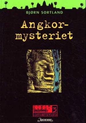 "Angkor-mysteriet" av Bjørn Sortland