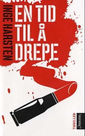 En tid til å drepe - thriller