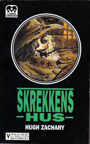 "Skrekkens hus" av Hugh Zachary