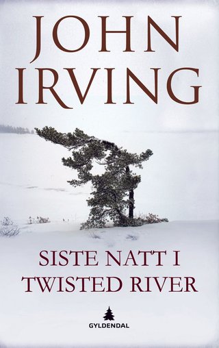 "Siste natt i Twisted River" av John Irving