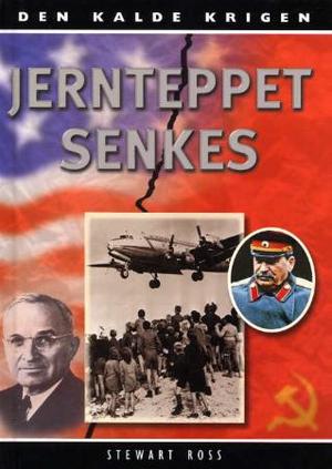"Jernteppet senkes" av Steward Ross