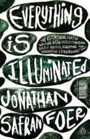 "Everything is illuminated - a novel" av Jonathan Safran Foer