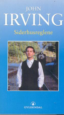 "Siderhusreglene - roman" av John Irving
