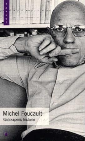 "Galskapens historie i opplysningens tidsalder" av Michel Foucault