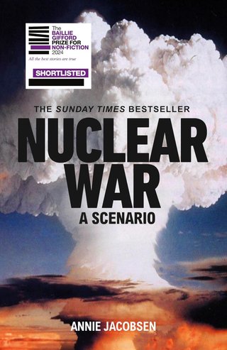 "Nuclear War A Scenario" av Annie Jacobsen
