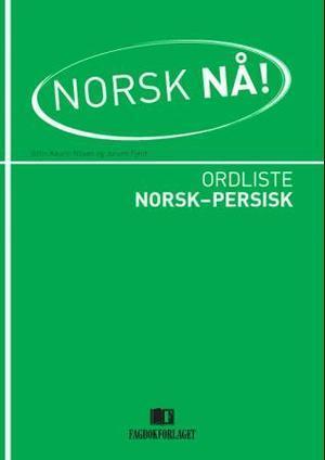 "Norsk nå! - ordliste norsk-persisk" av Gölin Kaurin Nilsen