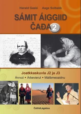 Sámit áiggiid cada 2 - joatkkaskuvla J2 ja J3 : árvvut, árbevierut, máilbmeoaidnu