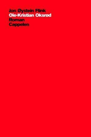 "Ole-Kristian Oksrød - roman" av Jon Øystein Flink
