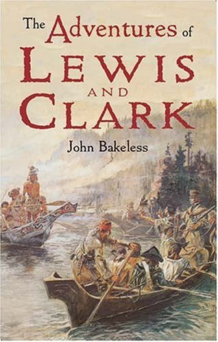 "Adventures of Lewis and Clark" av John Bakeless