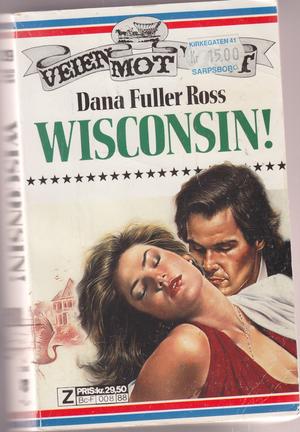 "Wisconsin!" av Dana Fuller Ross