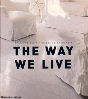 "The way we live - making homes, creating lifestyles" av Stafford Cliff