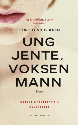 "Ung jente, voksen mann roman" av Eline Lund Fjæren