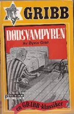"Dødsvampyren Gribb-serien 90" av Øyulv Gran