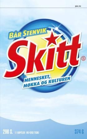 "Skitt mennesket, møkka og kulturen" av Bår Stenvik