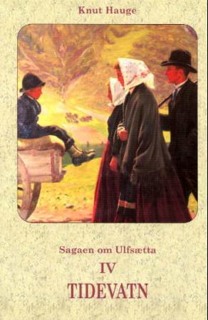 "Sagaen om Ulfsætta. Bd. IV" av Knut Hauge