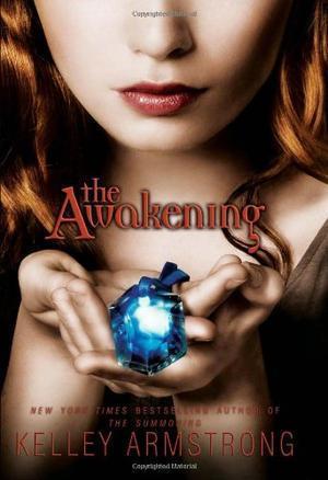 "The Awakening (Darkest Powers)" av Kelley Armstrong