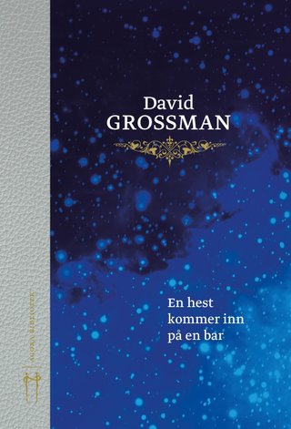 "En hest kommer inn på en bar" av David Grossman
