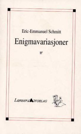 "Enigmavariasjoner" av Eric-Emmanuel Schmitt