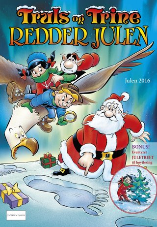 Truls og Trine redder julen - julen 2016