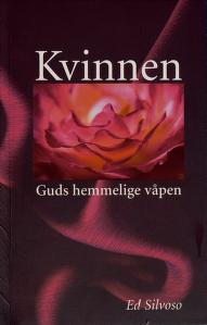 "Kvinnen, Guds hemmelige våpen" av Ed Silvoso