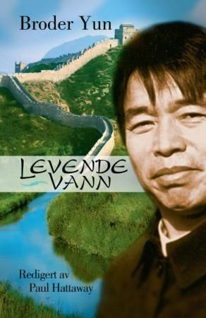 "Levende vann" av broder Yun