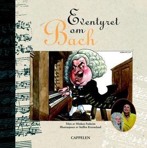 "Eventyret om Bach" av Minken Fosheim