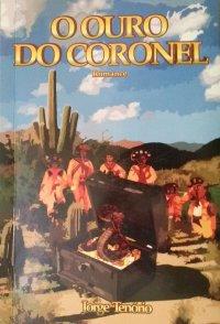 O ouro do coronel