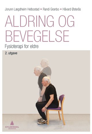 Aldring og bevegelse - fysioterapi for eldre