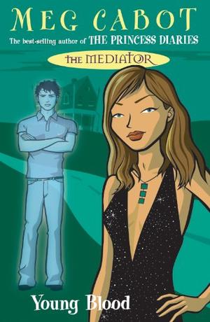 "The Mediator 4 Young Blood" av Meg Cabot