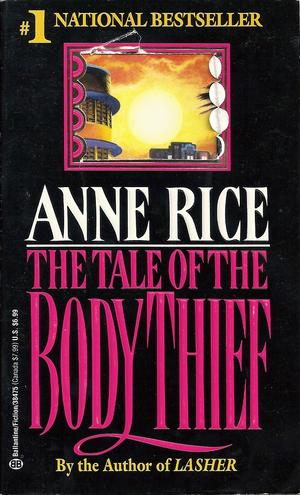 "The Tale of the Body Thief (Vampire Chronicles)" av Anne Rice
