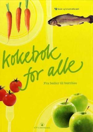 "Kokebok for alle - fra boller til burritos" av Anne Gaarder Amland