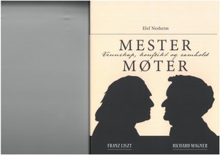 Mestermøter - Franz Liszt, Richard Wagner : vennskap, konflikt og samhold