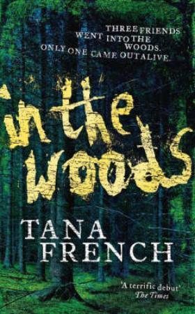 "In the woods" av Tana French