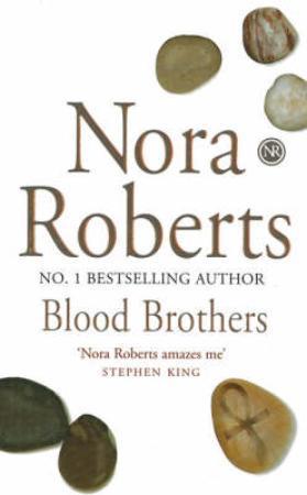 "Blood brothers" av Nora Roberts