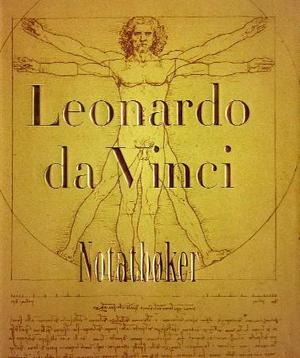 "Leonardo da Vinci - notatbøker" av da Vinci Leonardo