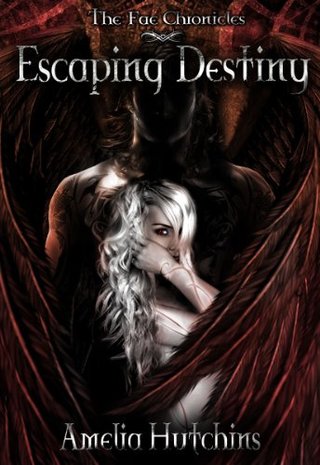 "Escaping Destiny (The Fae Chronicles Book 3)" av Amelia Hutchins