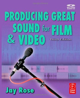 "Producing Great Sound for Film and Video (DV Expert Series)" av Jay Rose