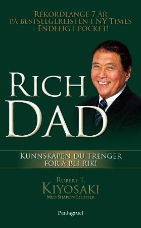 "Rich dad poor dad - kunnskapen du trenger for å bli rik!" av Robert T. Kiyosaki