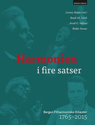 "Harmonien i fire satser - 1765-2015" av Lorentz Reitan