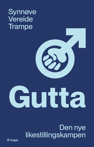 "Gutta den nye likestillingskampen" av Synnøve Vereide Trampe