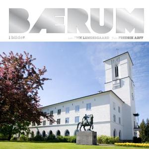 "Bærum i bilder" av Erik Lundesgaard