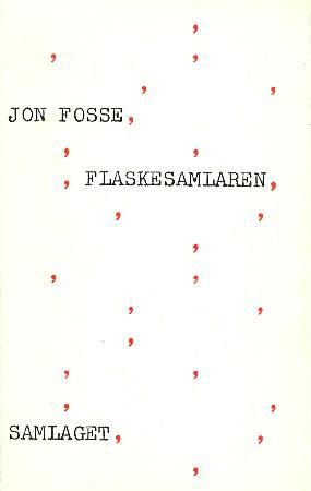 "Flaskesamlaren" av Jon Fosse
