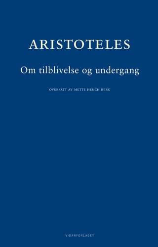 Om tilblivelse og undergang