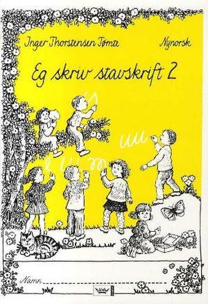 "Eg skriv stavskrift 2" av Inger Thorstensen Tømte