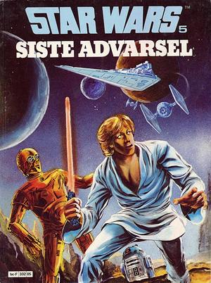 "Star Wars 5 Siste advarsel Star Wars album 5" av Archie Goodwin