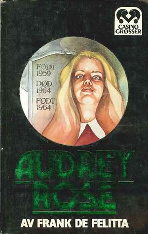 "Audrey Rose" av Frank De Felitta