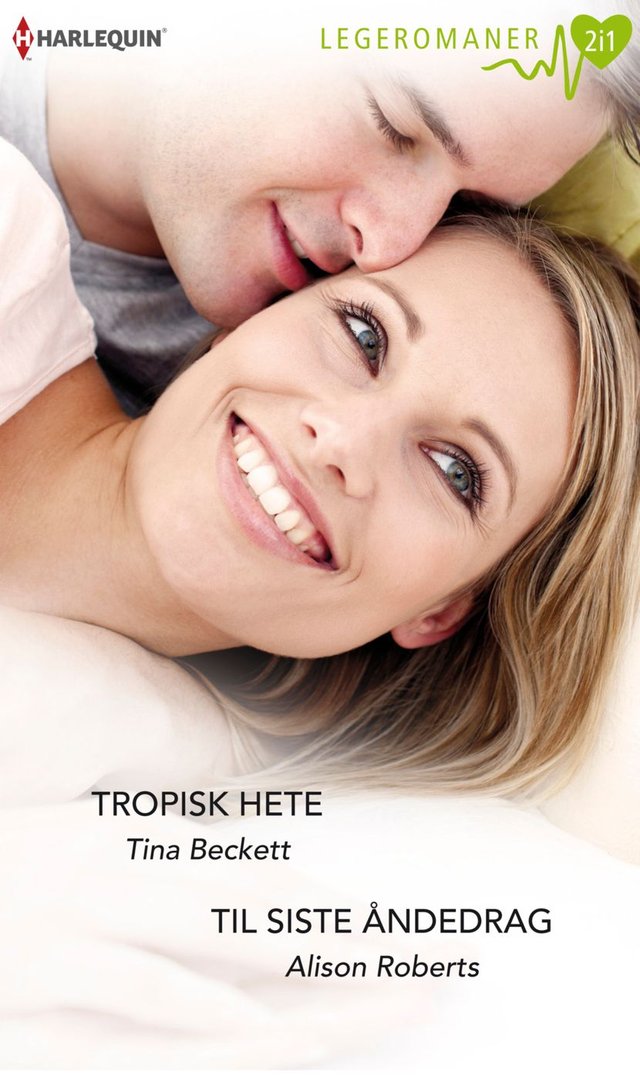 "Tropisk hete ; Til siste åndedrag" av Tina Beckett