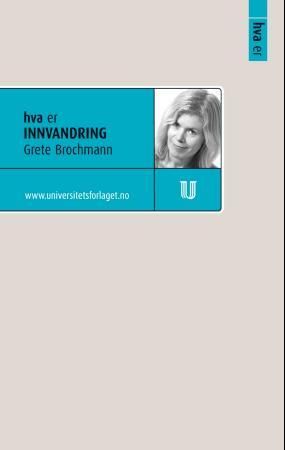"Hva er innvandring" av Grete Brochmann
