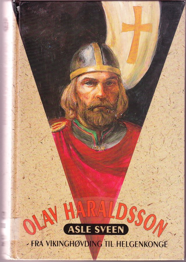 "Olav Haraldsson - fra vikinghøvding til helgenkonge" av Asle Sveen